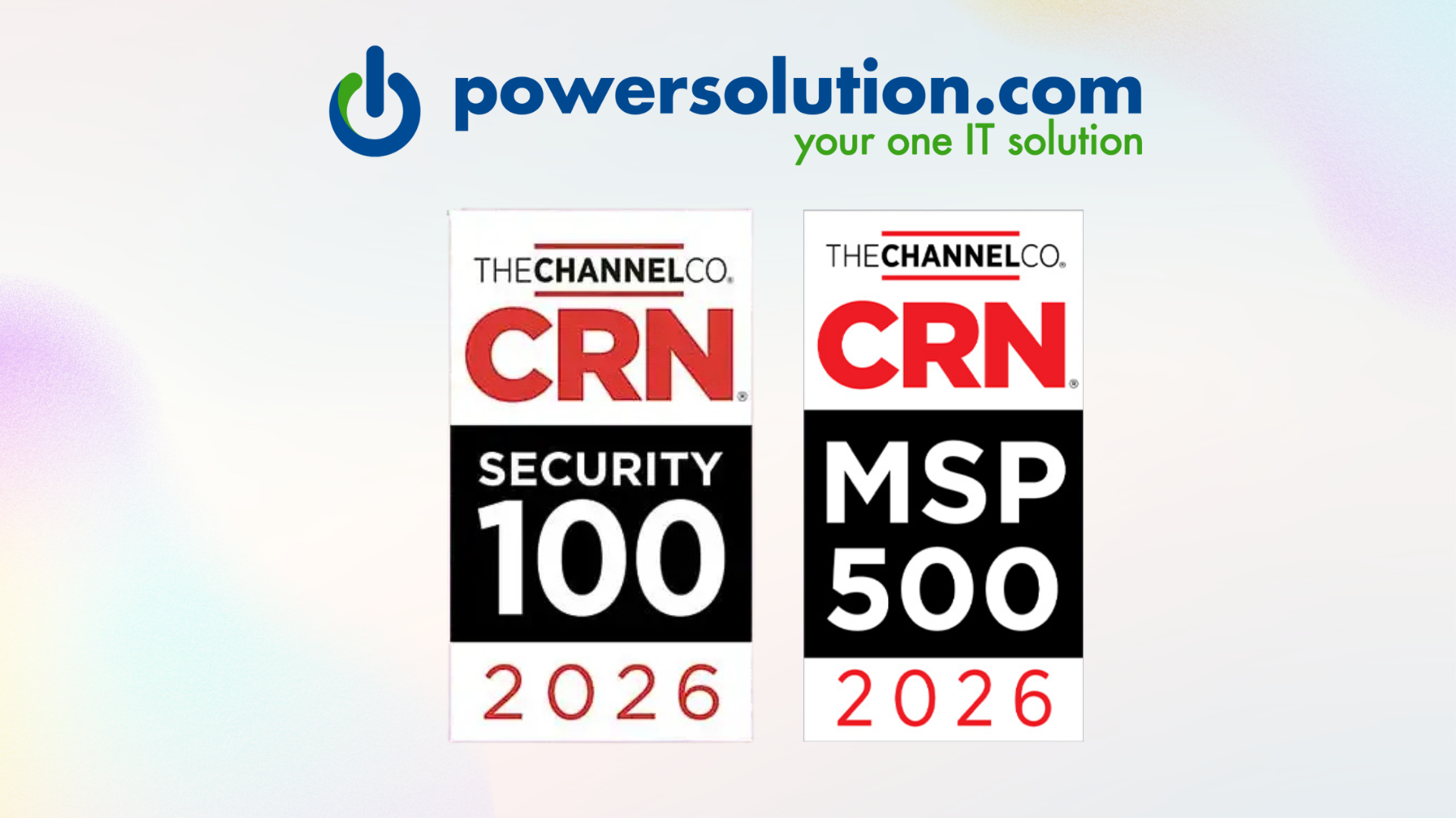 Powersolution.com Named CRN’s 2026 MSP 500 List in the Security MSP 100 Category